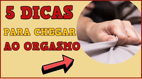 4 Formas de Chegar ao Orgasmo (Para Mulheres)